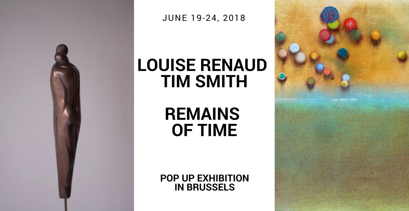 Pop up exhibition Louise Renaud-Tim Smith in Brussels, June 2018